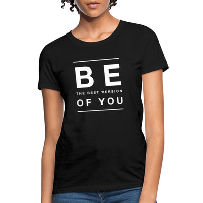 Black T-shirt with the empowering phrase 'Be the Best Version of You.'