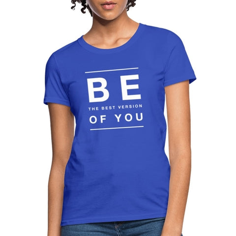 Royal blue T-shirt with the uplifting message 'Be the Best Version of You.' 