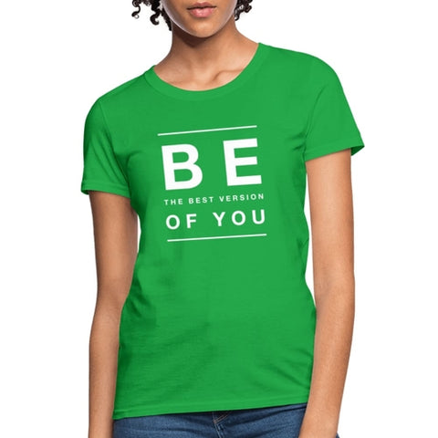 Vibrant Green T-shirt with the bold and motivational message 'Be the Best Version of You.'