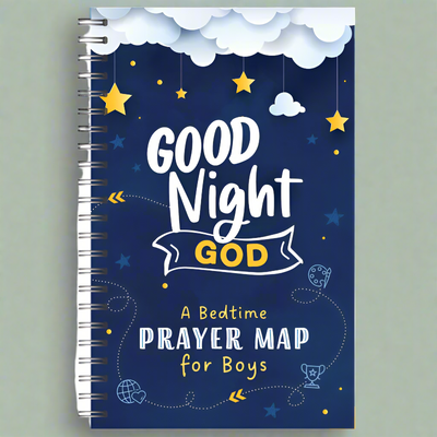 Good Night, God: A Bedtime Prayer Map for Boys