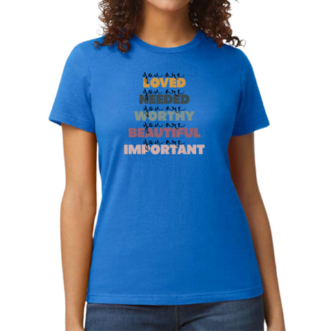 Womens Graphic T-shirt You Are Loved Inspiration Affirmation