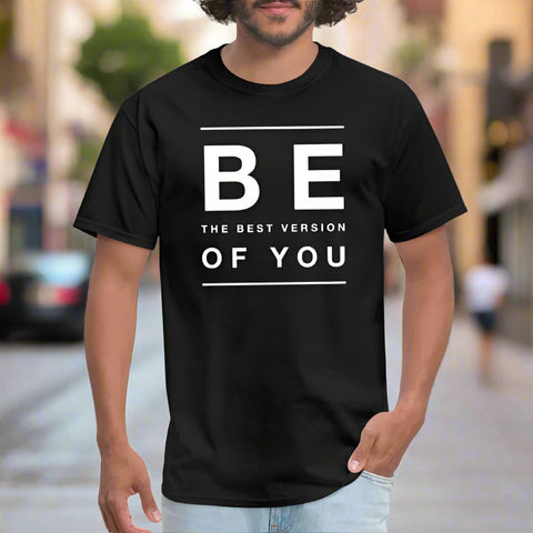 "Men's black T-shirt with "Be the Best Version of You' motivation message in bold white letters"