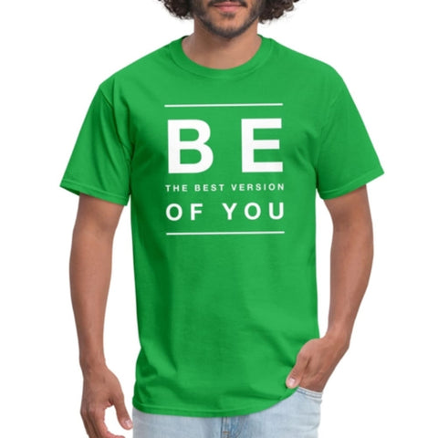 Be the Best Version of You - Inspirational T-Shirt