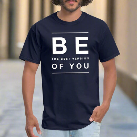 "Men's navy T-shirt with "Be the Best Version of You' motivation message in bold white letters"