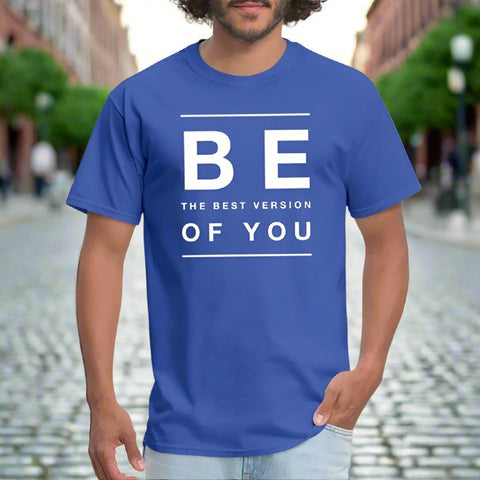 "Men's royal blue T-shirt with "Be the Best Version of You' motivation message in bold white letters"