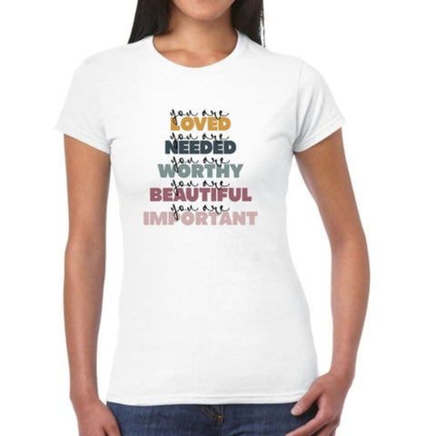 Womens Graphic T-shirt You Are Loved Inspiration Affirmation